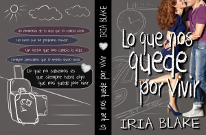 tmp_5872-Portada completa Lo que nos quede por vivir autora Iria Blake +sinopsis-651638362